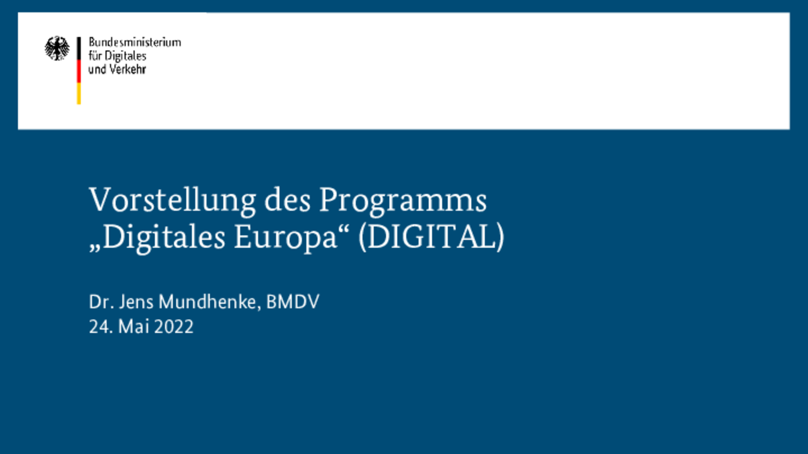 Download: Präsentation BMDV Digital Europe (PDF)